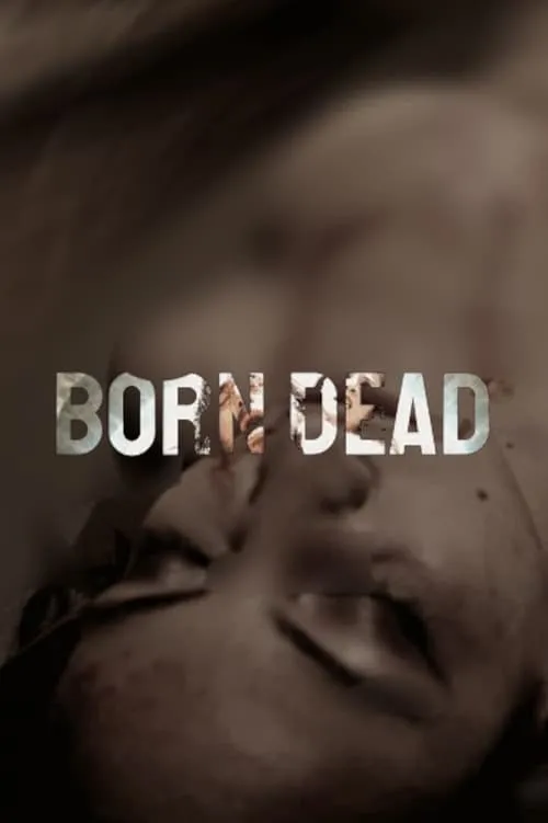 Born Dead (movie)