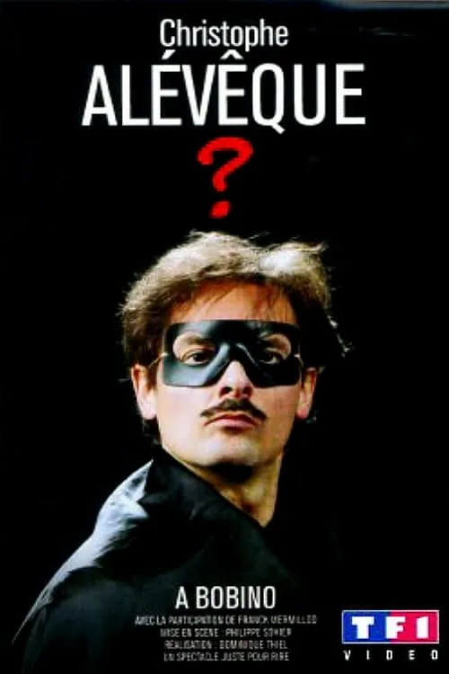 Christophe Alévêque à Bobino (movie)