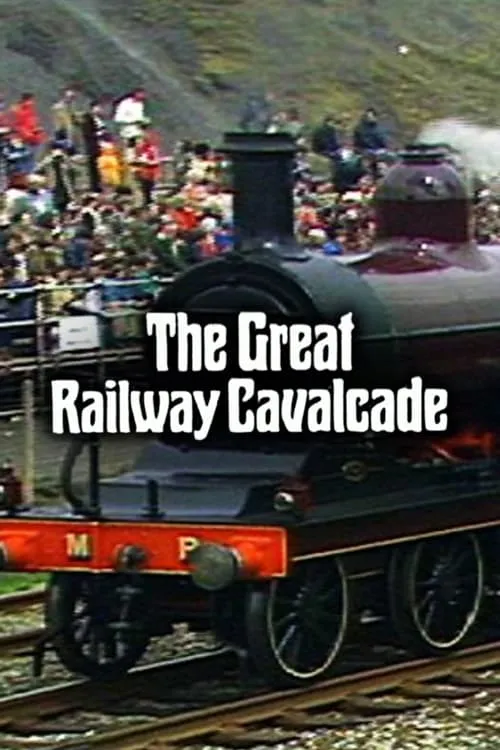 The Great Railway Cavalcade: Rocket 150 at Rainhill (фильм)