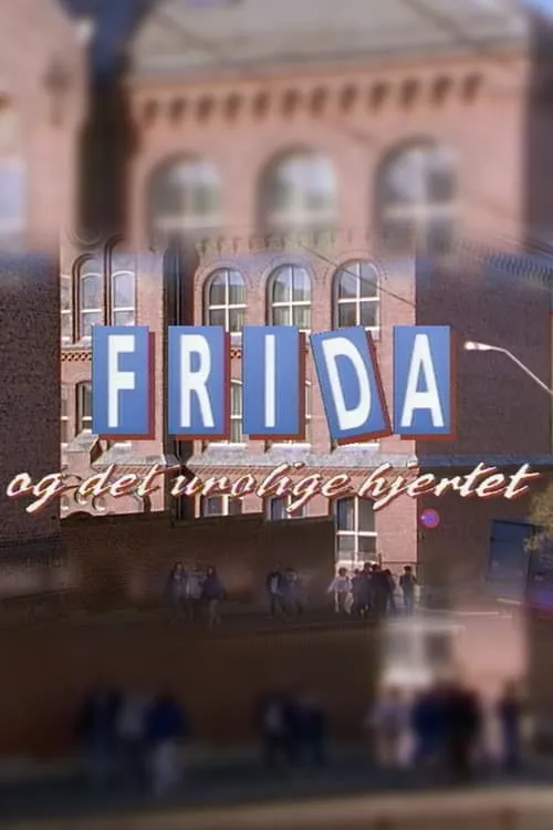 Frida og det urolige hjertet (фильм)