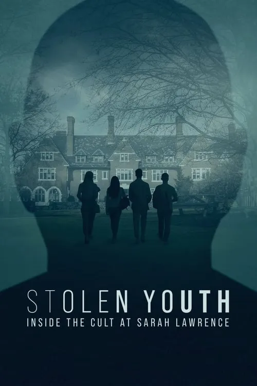 Stolen Youth: Inside the Cult at Sarah Lawrence (сериал)