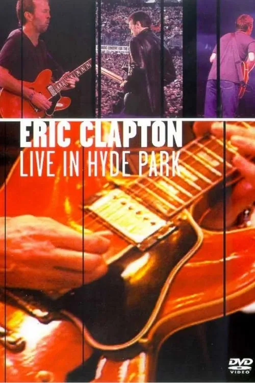 Eric Clapton - Live in Hyde Park (movie)