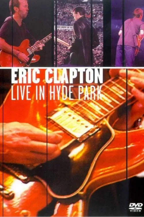 Eric Clapton - Live in Hyde Park (фильм)