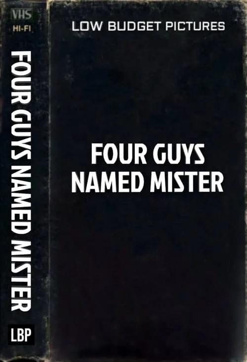 Four Guys Named Mr. (movie)