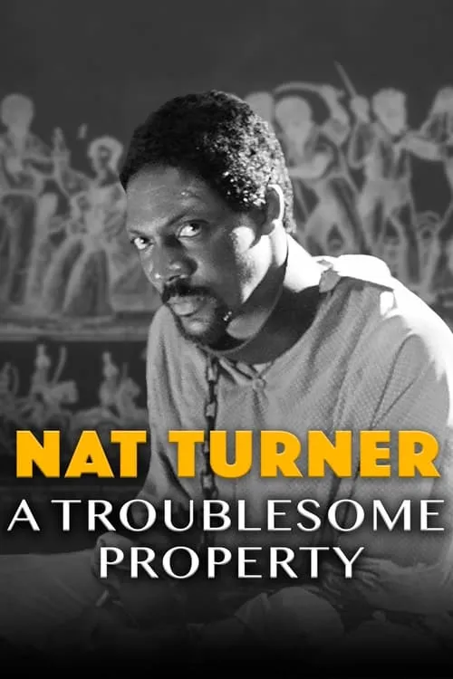 Nat Turner: A Troublesome Property (movie)