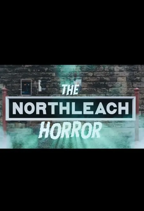 The Northleach Horror (movie)