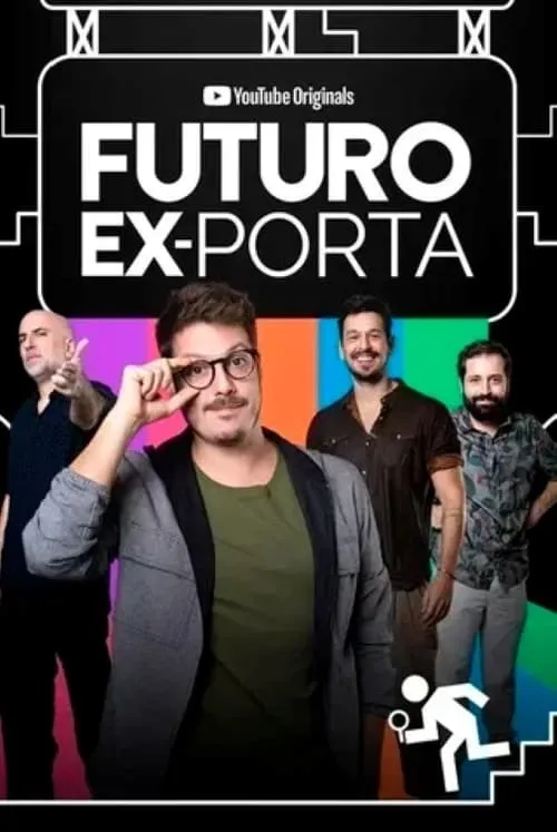 Futuro Ex-Porta (сериал)