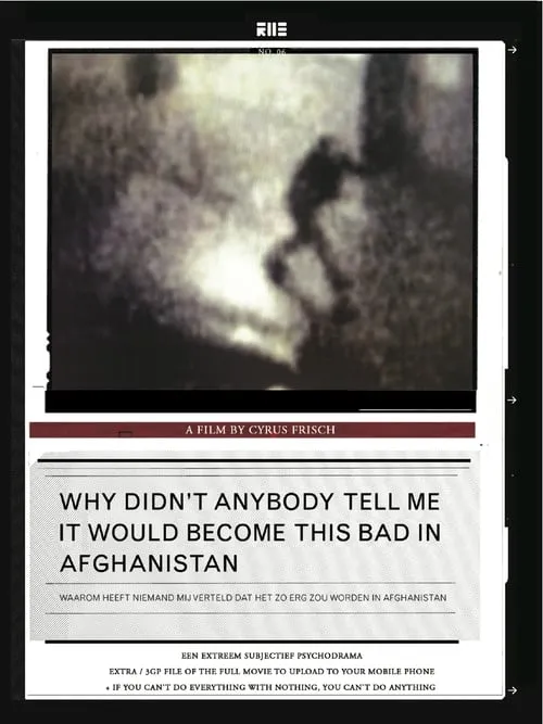 Why Didn't Anybody Tell Me It Would Become This Bad in Afghanistan (movie)