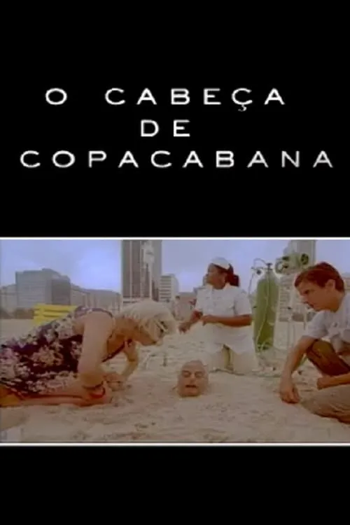 O Cabeça de Copacabana (movie)