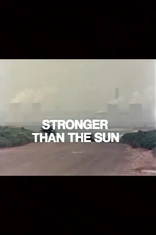 Stronger Than the Sun (фильм)