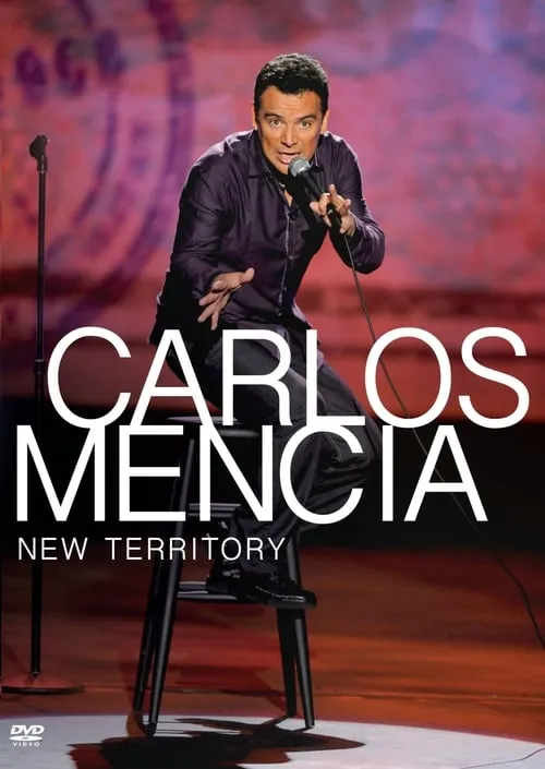 Carlos Mencia: New Territory (movie)