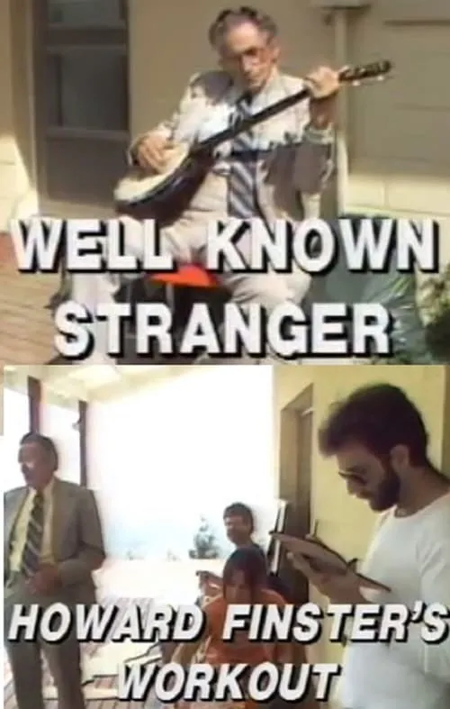 Well Known Stranger: Howard Finster's Workout (movie)