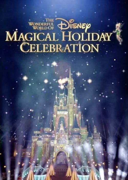 The Wonderful World of Disney: Magical Holiday Celebration (фильм)