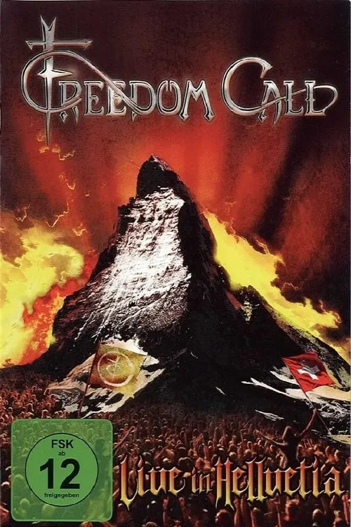 Freedom Call: Live in Hellvetia (movie)