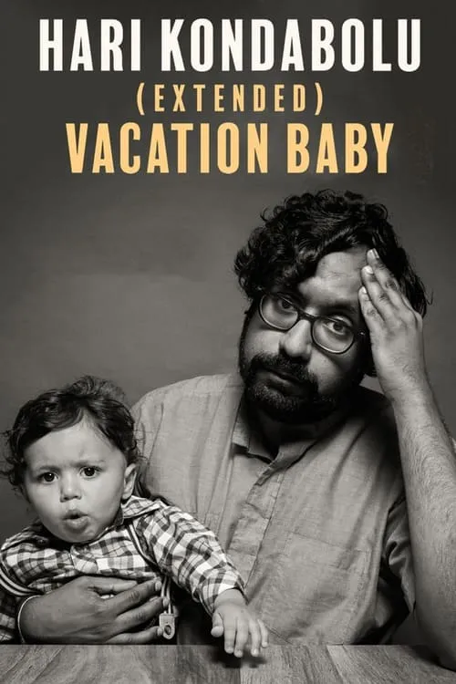 Hari Kondabolu: Vacation Baby (фильм)