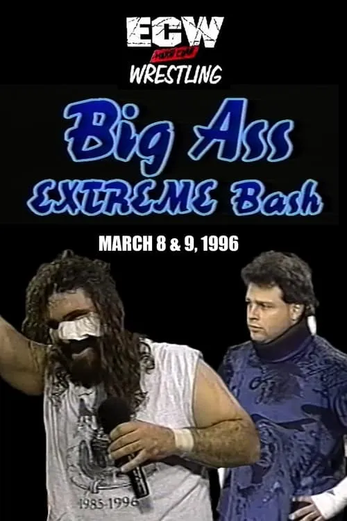 ECW Big Ass Extreme Bash (movie)