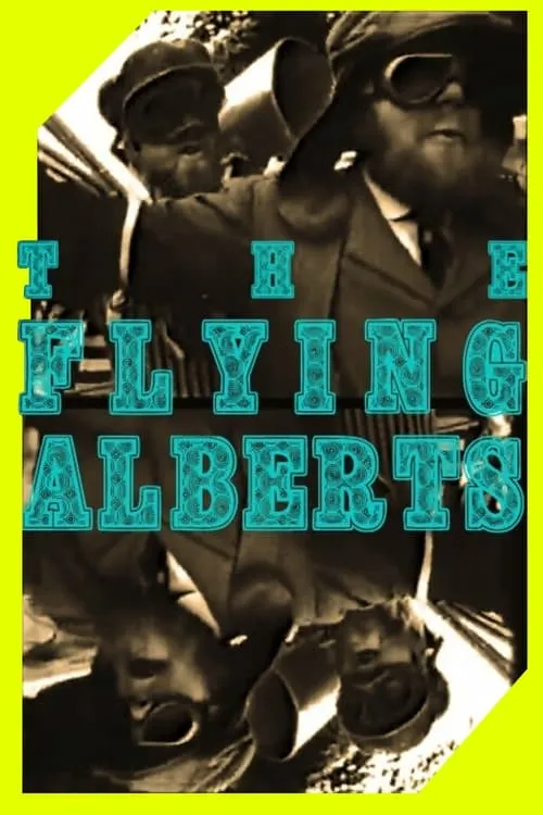 The Flying Alberts (movie)