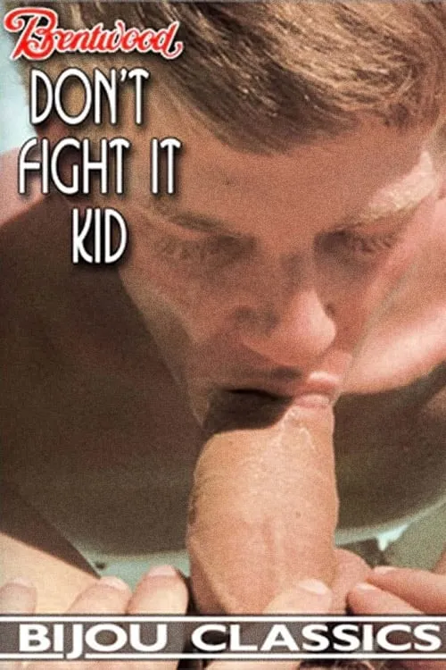 Don't Fight It, Kid (movie)