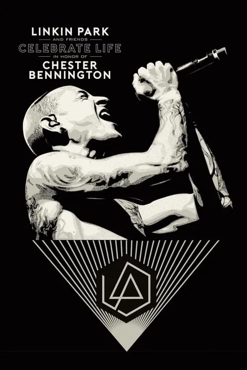 Linkin Park and Friends - Celebrate Life in Honor of Chester Bennington (movie)