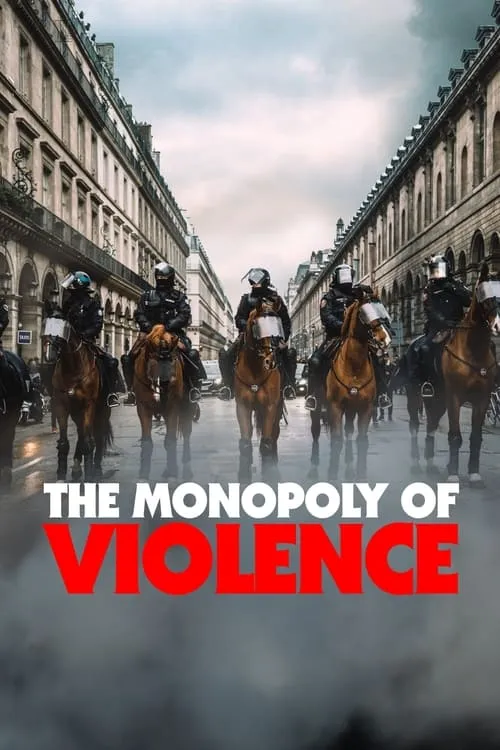 The Monopoly of Violence (movie)