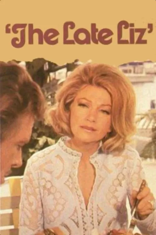 The Late Liz (movie)