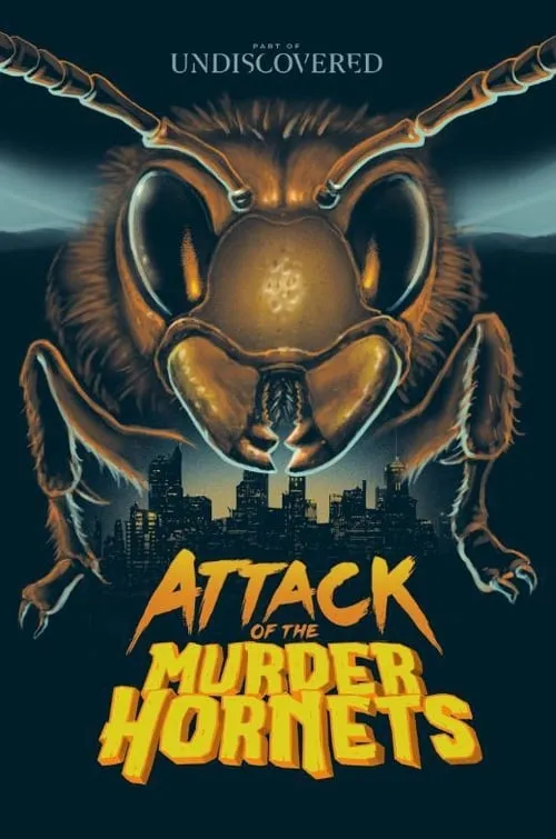 Attack of the Murder Hornets (movie)