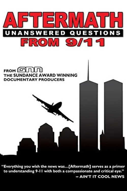 Aftermath: Unanswered Questions from 9/11 (movie)