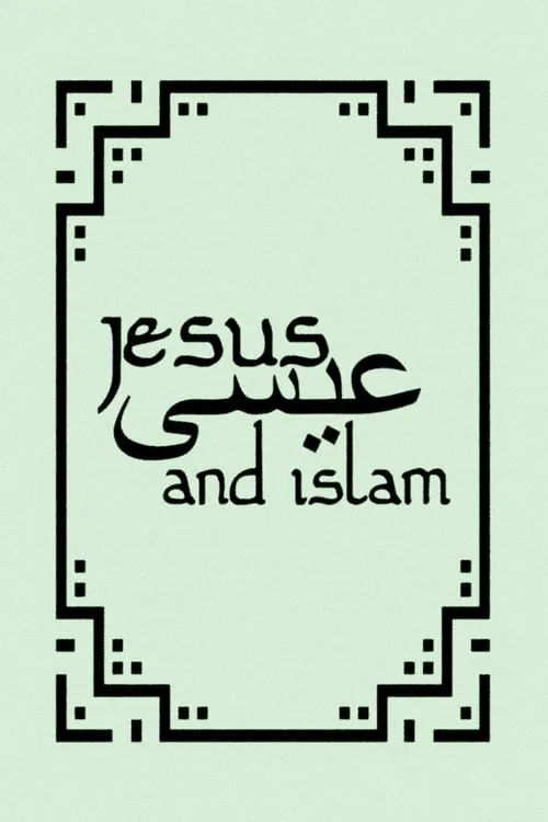 Jesus and Islam (series)