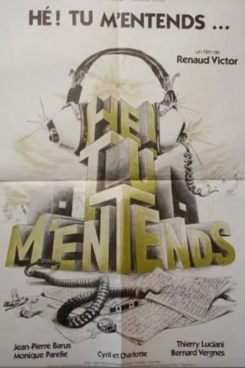 Hé! Tu m'entends? (movie)