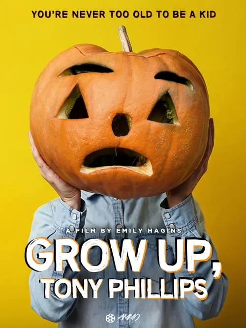 Grow Up, Tony Phillips (фильм)