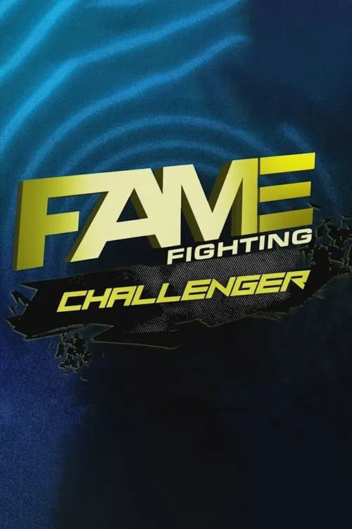 Fame Fighting Challenger (movie)