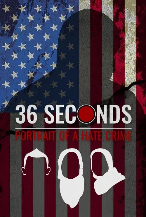 36 Seconds: Portrait of a Hate Crime (movie)