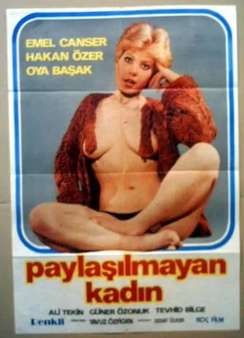 Paylaşılamayan Kadın (фильм)