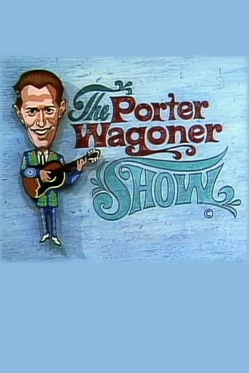 The Porter Wagoner Show (сериал)