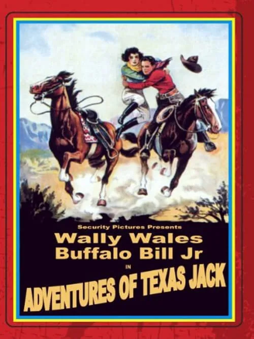 Adventures of Texas Jack (фильм)