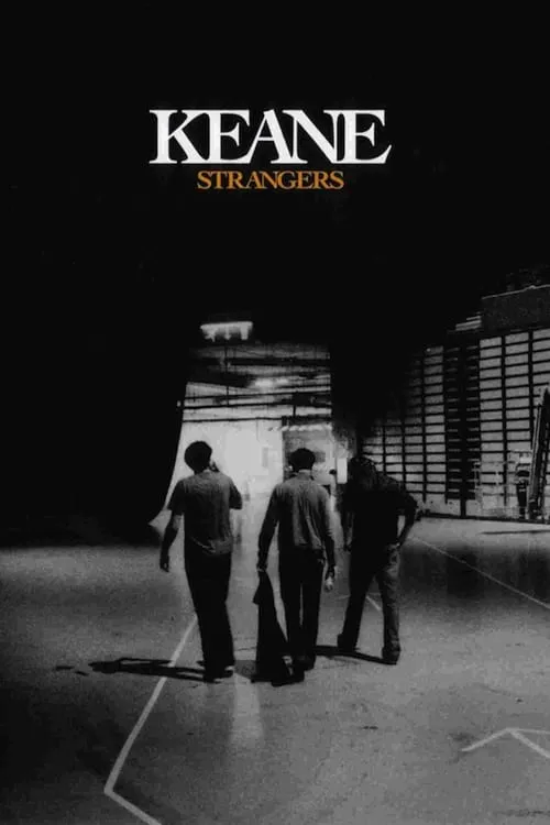 Keane | Strangers (movie)