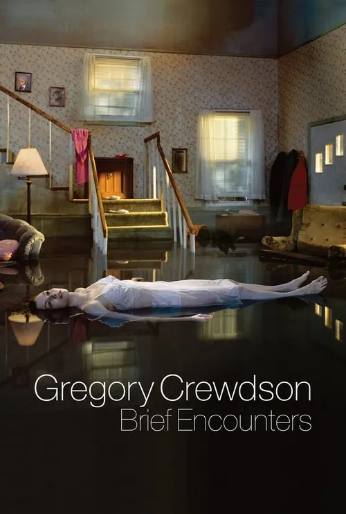 Gregory Crewdson: Brief Encounters (фильм)