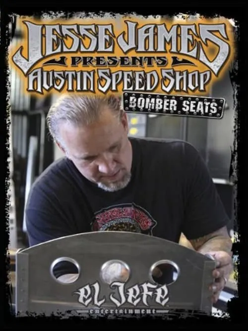 Jesse James Presents: Jesse James Austin Speed Shop Bomber Seats (movie)