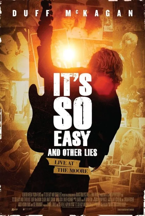 It's So Easy and Other Lies (movie)