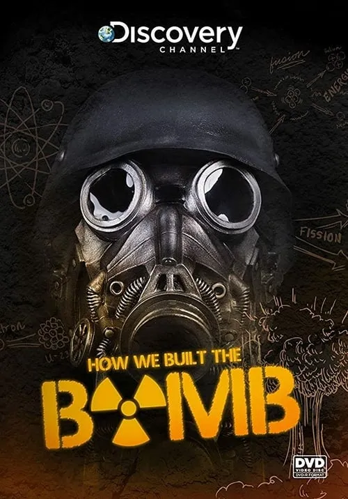 How We Built the Bomb (movie)