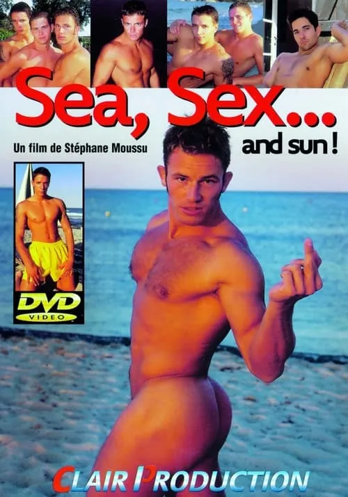 Sea, Sex... and Sun!