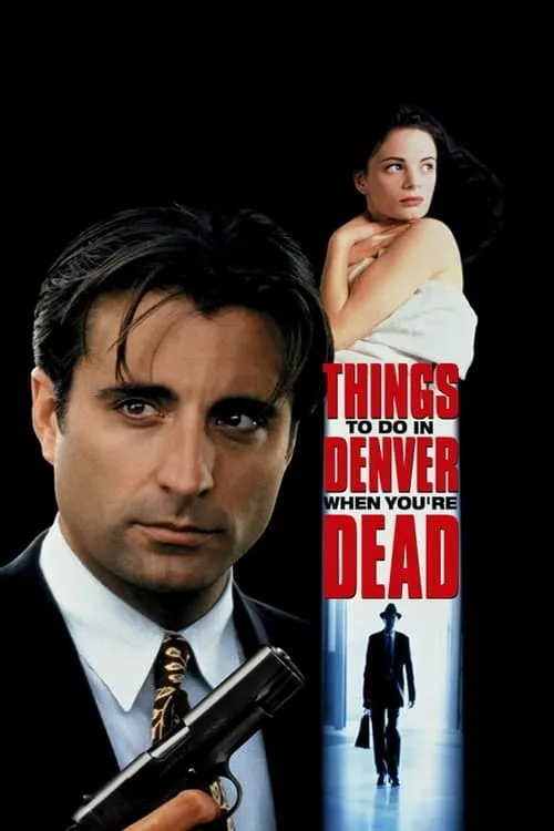 Things to Do in Denver When You're Dead (movie)