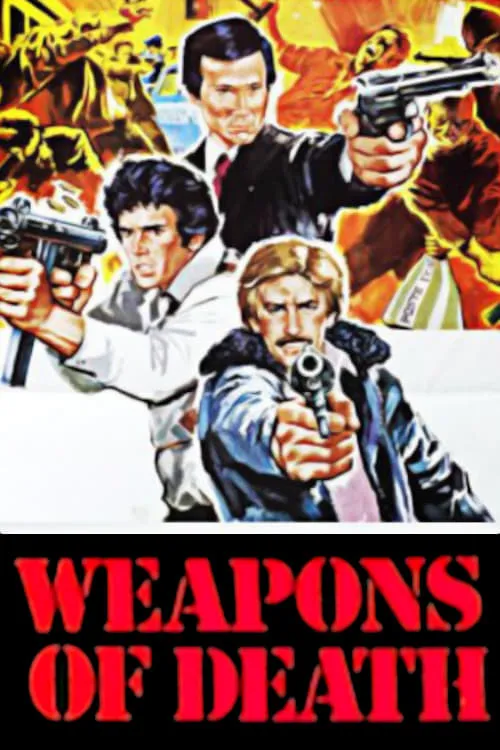 Weapons of Death (movie)