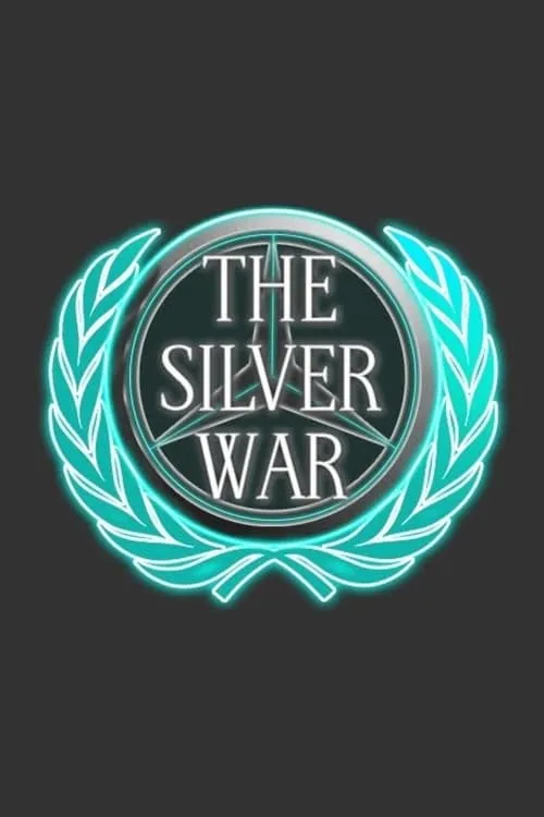 The Silver War (фильм)