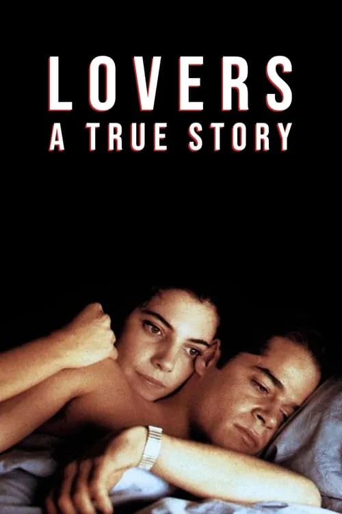 Lovers: A True Story (movie)