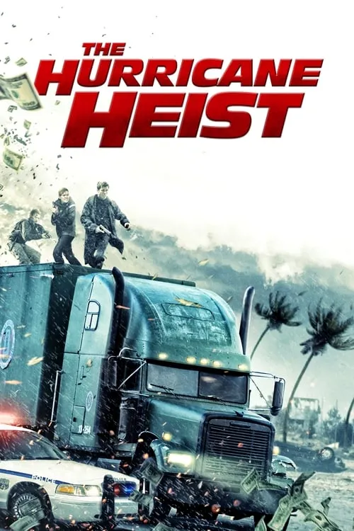 The Hurricane Heist (movie)