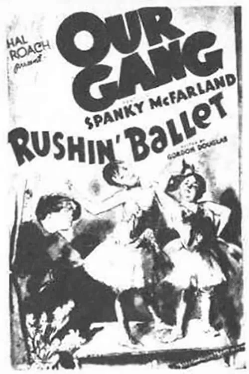 Rushin' Ballet (movie)