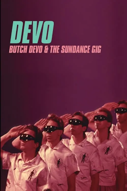 Butch DEVO And The Sundance Gig (фильм)