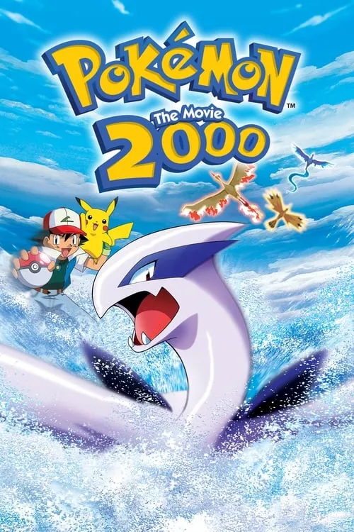 Pokémon the Movie 2000 (movie)