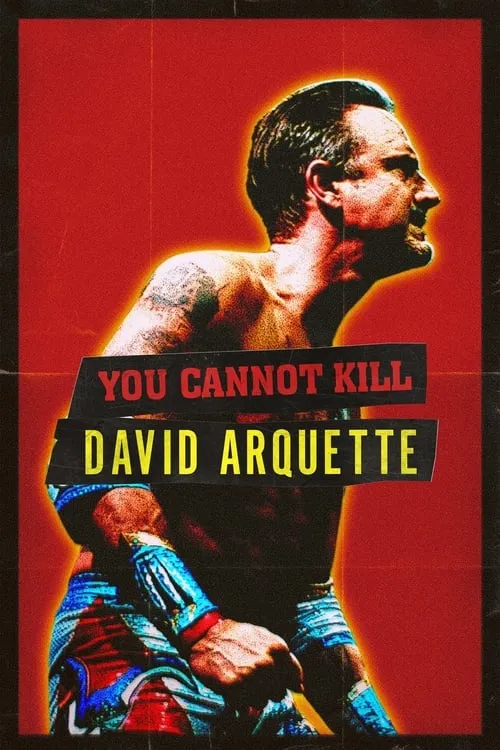 You Cannot Kill David Arquette (movie)
